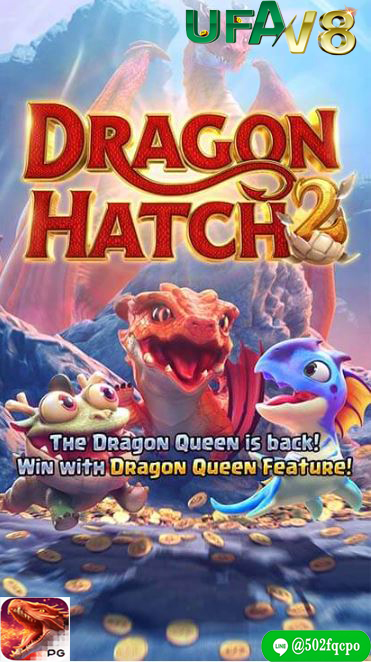 สล็อต เว็บตรง Dragon Hatch 2 Amazing